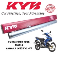 100% ORIGINAL KAYABA FORK INNER TUBE KYB FORK TUBE INNER FS1013 YAMAHA LC135 V2 - V7 LC 4S LC 5S LC 