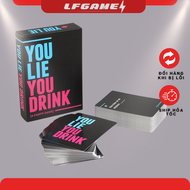 Bộ đồ chơi thẻ bài 150 thẻ Drinking Game You Lie You Drink Siêu Vui Do Or Drink Dối là uống