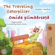 The Traveling Caterpillar Omida plimbăreață Rayne Coshav