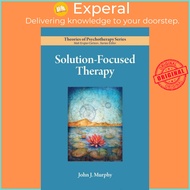 Solution-Focused Therapy by John Murphy (UK edition, paperback)