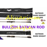 DC Comics BATMAN Dark Knight- GOTHAM GUARDIAN / Dark Knight Return Jigging Rod 2021 Debut