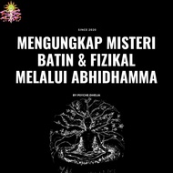 Misteri Batin & Fizikal Abhidhamma
