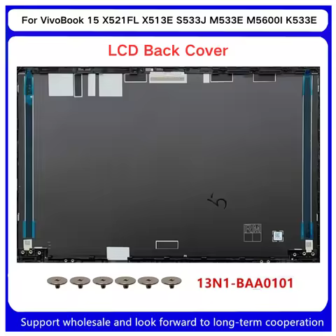 New For Kailxuling VivoBook 15 X521FL X513E S533J M533E M5600I K533E LCD Back Cover Rear Lid A Shell