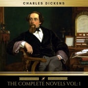 Charles Dickens: The Complete Novels vol: 1 (Golden Deer Classics) Charles Dickens