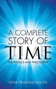 A Complete Story of Time Deva Prakash Kalita