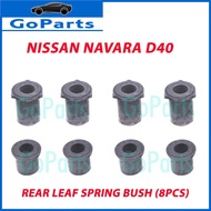 NISSAN NAVARA D40 REAR LEAF SPRING BUSH 8PCS