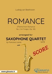 Romance - Saxophone Quartet SCORE Ludwig van Beethoven