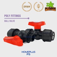 Homeplus HDPE PP Sirim Span Ball Valve Poly Fittings Pipe Connector Male Stopcock Stop Tap Penyambung 20mm 25mm 32mm