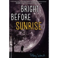 (BBW) Bright Before Sunrise (ISBN: 9780802735003)