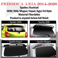 PERODUA AXIA 2014 -2020 OE/IMPUL/D68/MG/AYGA TR-D STYLE SPOILER DUCKTAIL -MATERIAL FIBER BODYKIT