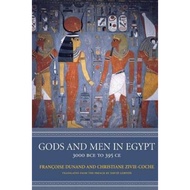 [100% Original Books] - Gods and Men in Egypt : 3000 BCE to 395 CE by Francoise Dunand (US edition, 