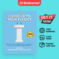 Living Up To Your Eulogy - Hardback - English - 9780578826318