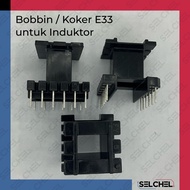 Koker Bobbin E33 Vertikal untuk Induktor Pitch 5mm Pin 0.8mm Jarak Baris 20mm