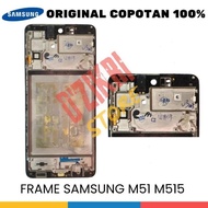 FRAME TATAKAN LCD SAMSUNG SERI M (M51 M515 M52 5G M30S M31 M315 M20 M205 M34 5G) ORIGINAL COPOTAN 10