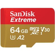 【公司貨】 SanDisk Extreme 64GB 64G microSDHC U3 A2 [讀:160寫:60MB]