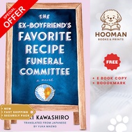 The Ex-Boyfriend's Favorite Recipe Funeral Committee by Saki Kawashiro