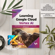Learning Google Cloud Vertex AI