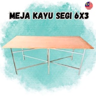 MEJA KAYU SEGI / PETAK SAIZ 6 KAKI X 3 KAKI