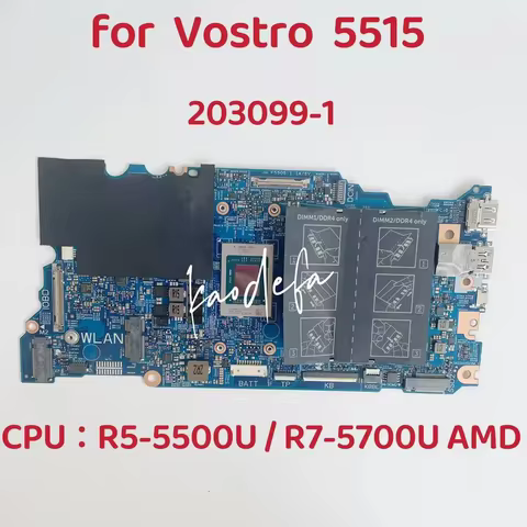 203099-1 Mainboard for Dell Vostro 5515 Laptop Motherboard CPU:R5-5500U / R7-5700U AMD UMA DDR4 CN-0