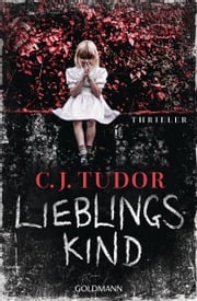 Lieblingskind C.J. Tudor