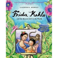 Frida Kahlo Frida Carlo Artist's Story Children's Book Laurence Anholt Book