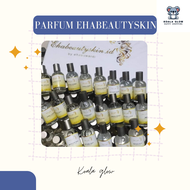 Parfum Ehabeautyskin | PARFUM VIRAL EHABEAUTYSKIN
