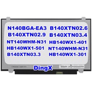 14 inch 30 pin N140BGA-EA3 / EB3 B140XTN02.6 B140XTN02.9 B140XTN03.4 NT140WHM-N31 HB140WX1-501 HB140