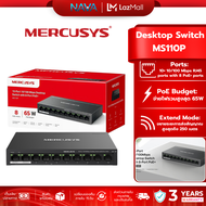 MERCUSYS MS110P POE+ 10-PORT 10/100MBPS DESKTOP SWITCH WITH 8-PORT POE+ รับประกันศูนย์ไทย