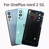 For oneplus nord 2 5G Battery cover back rear door housing one plus nord2 back frame glass parts DN2