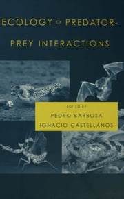 Ecology of Predator-Prey Interactions Pedro Barbosa