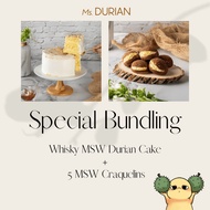Bundle Deals | Whisky MSW Durian Cake + MSW Durian Craquelin