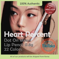 [HEART PERCENT] Dot On Mood Lip Pencil 0.8g – 22 Colors