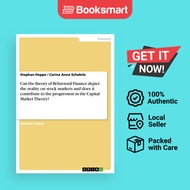 Can The Theory Of Behavioral Finance Depict The Reality On Stock Markets And Does It Contribute To T