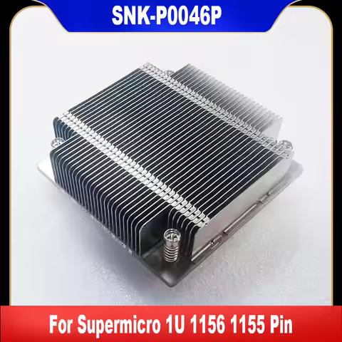 SNK-P0046P Original For Supermicro 1U 1156 1155 Pin Server Radiator CPU Radiator High Quality Fast S