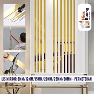 [High Quality] Mirror List Meter 1.2cm 2cm 2.5cm 3cm Gold Silver Ceiling Edge Strip by EkorasiRoom I