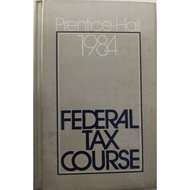 USED FEDERAL TAX COURSE 1984 BOOK Original