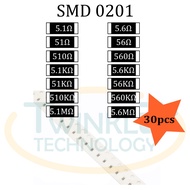 Resistor SMD 0201 5.1ohm,5.6ohm,51ohm,56ohm,510ohm,560ohm,5.1Kohm,5.6Kohm,51Kohm,56Kohm,510Kohm,560K