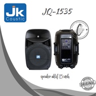 JK Coustic JQ1535 Speaker Aktif 15" Original JK Coustic JQ-1535