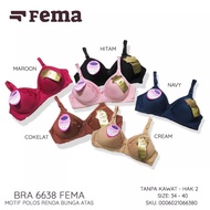 Flower LACE BRA Without Wire Fema 6638 Soft Foam BRA / Fema SUPERSOFT BRA 6638 HAK2