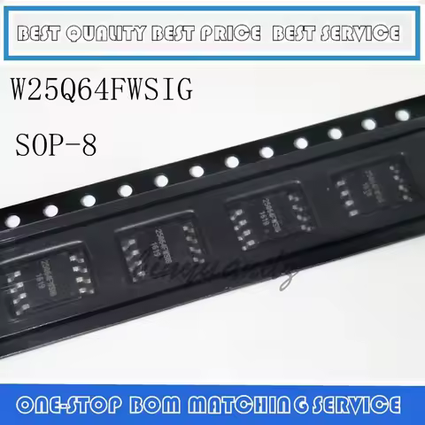 10PCS W25Q64FWSSIG W25Q64FWSIG 5Q64FWSSIG 25Q64FWSIG 25Q64FW 25Q64 SOP-8 new original