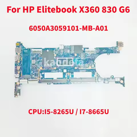 6050A3059101-MB-A01 Mainboard For HP Elitebook X360 830 G6 Laptop Motherboard CPU: I5-8265U / I7-866