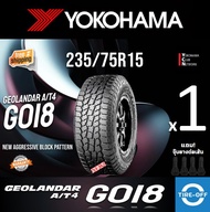 Yokohama 235/75R15 GEOLANDAR A/T4 G018 ยางใหม่ ผลิตปี2025 ราคาต่อ1เส้น มีรับประกันจากโรงงาน แถมจุ๊บล