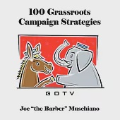 100 Grassroots Campaign Strategies