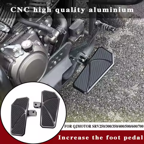 FOR QJMOTOR SRV600/V2/V4 SRV400 SRV700 SRV300 SRV350 SRV SRV250 Motorcycle Accessories parts foot pe