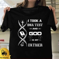 I Took A Dna Test And God Is My Father Tee Shirt