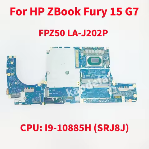 FPZ50 LA-J202P Mainboard For HP ZBook Fury 15 G7 Laptop Motherboard CPU: I9-10885H SRJ8J DDR4 100% T