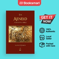 The Aeneid for Boys and Girls by J Church Alfred (Author) - 9781603868433