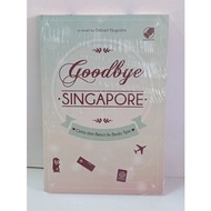 GOODBYE SINGAPORE LOVE AND BENCI IS DIFFERENT THIN EMBART NUGROHO BOOK NOVEL FICTION BOOK LITERARY B