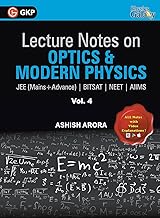 Lecture Notes on Optics & Modern Physics- Physics Galaxy (Jee Mains & Advance, Bitsat, Neet, Aiims)