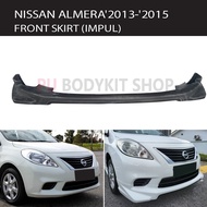 NISSAN ALMERA'2013-'2015 FRONT SKIRT (IMPUL)(PU)
